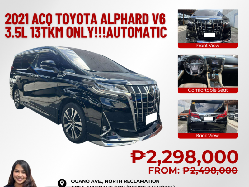2021 ACQ TOYOTA ALPHARD 3.5L V6 13TKM ONLY!!!!! AUTOMATIC TRANSMISSION