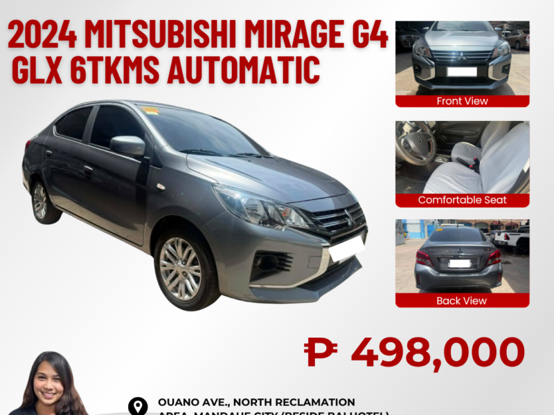 2024 MITSUBISHI MIRAGE G4 GLX AUTOMATIC TRANSMISSION 6KMS ONLY!!!