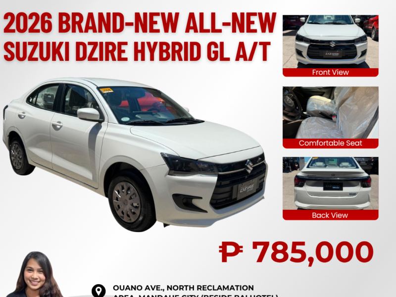 2026 BRAND-NEW ALL-NEW SUZUKI DZIRE HYBRID GL AUTOMATIC TRANSMISSION 33KM ONLY!!!