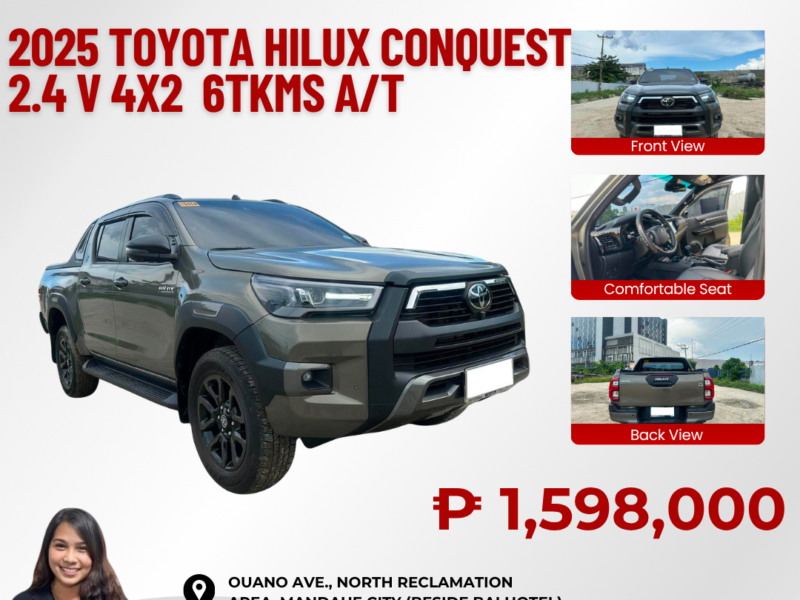2025 TOYOTA HILUX CONQUEST 2.4 V 4X2 AUTOMATIC TRANSMISSION 6TKM ONLY!!!