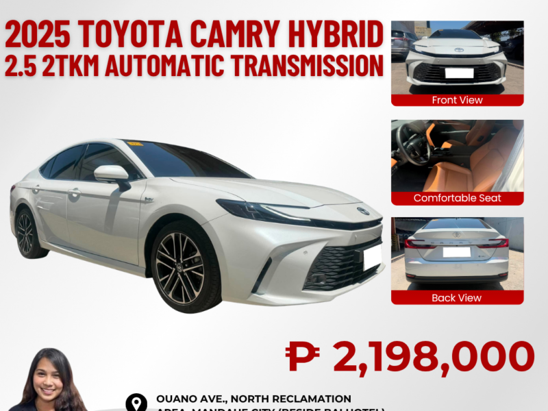 2025 TOYOTA CAMRY HYBRID 2.5 AUTOMATIC TRANSMISSION 2TKM ONLY!!!